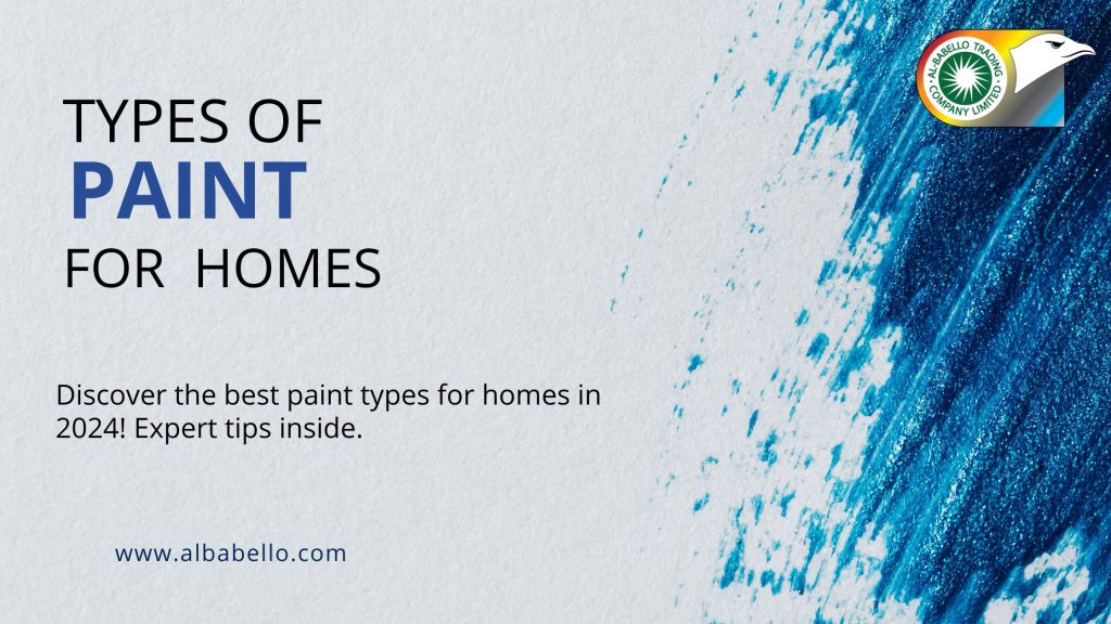 Ultimate Guide to Paint Types for Homes in 2024